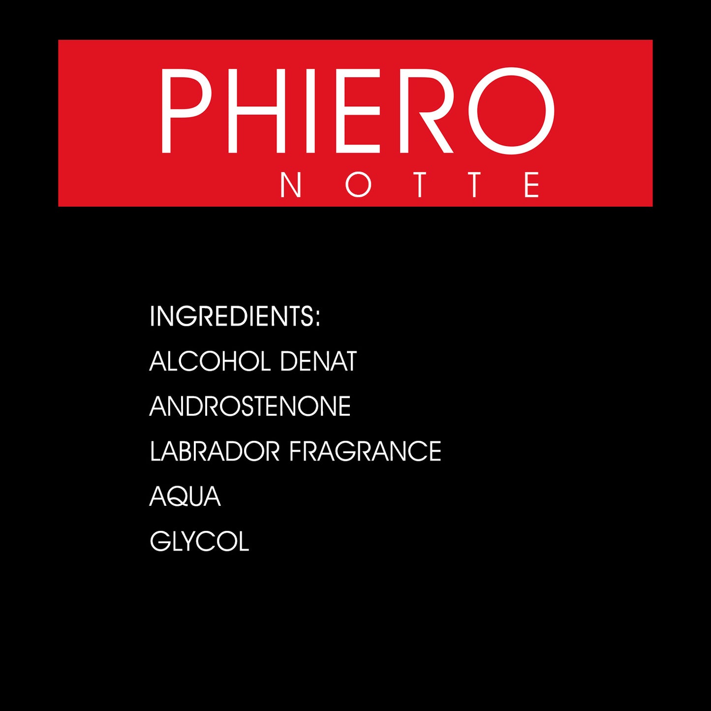 PHIERO NOTTE, FEROMONAS MASCULINAS EN PERFUME - 3