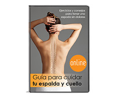 Guía para cuidar tu espalda y cuello donde te daremos consejos para evitar dolores musculares, como el dolor lumbar o el dolor cervical